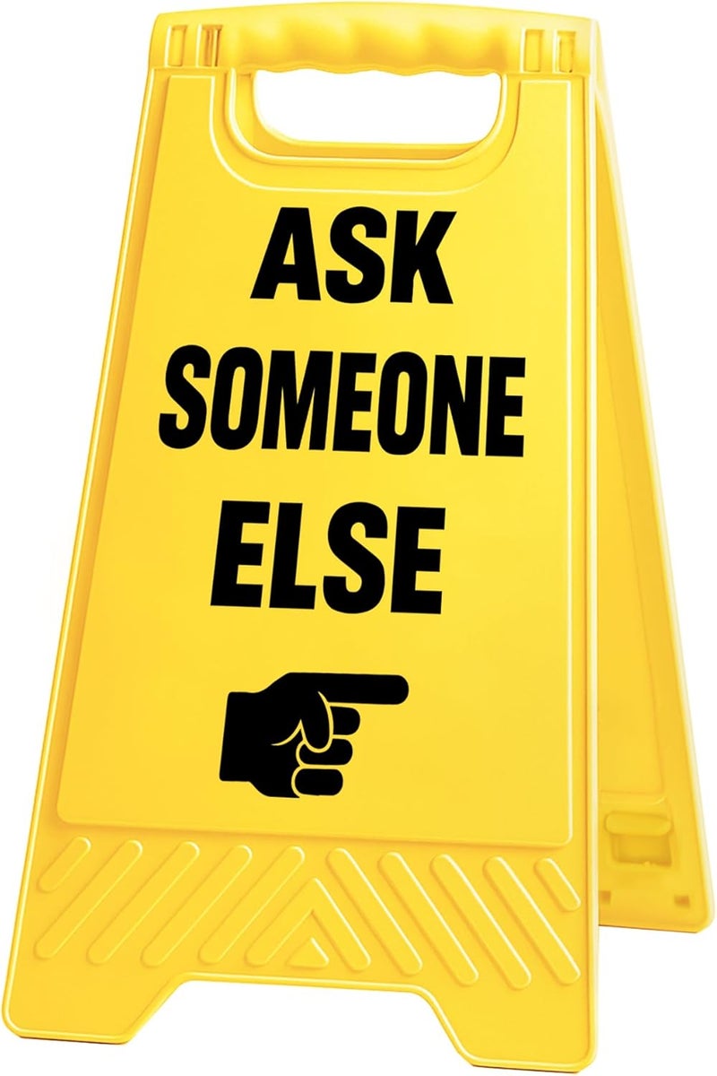 EXUBERIUM Ask Someone Else Funny Reminder Desk Sign Yellow Warning Style Office Table Decorative Gift for Coworkers Friends Home Workspace Phone Holder Mirror Acrylic Cubicle Tabletop Sign White Elephant Gifts - Image 1